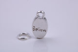 Believe Charm, Traditional Charm, Made from Solid 925 Grade Sterling Silver, Complete with Attachment Link
