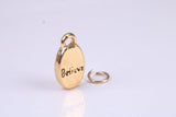 Believe Charm, Made from Solid Cast British Hallmarked Yellow Gold